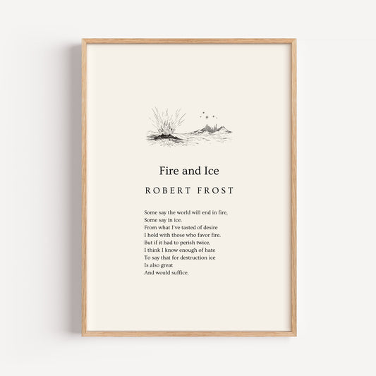 Robert Frost Poem Print - "Fire And Ice"