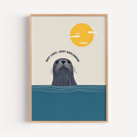 Coastal Seal Print - "Not Lost. Just Exploring"