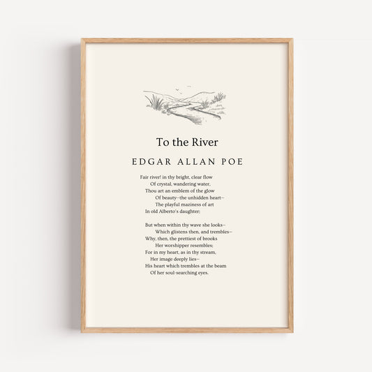 Egdar Allan Poe Poem Print - "To The River"