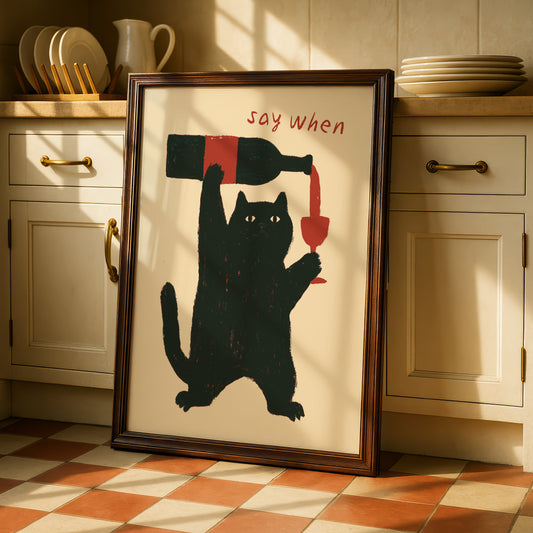 "Say When" Cat Wine Print