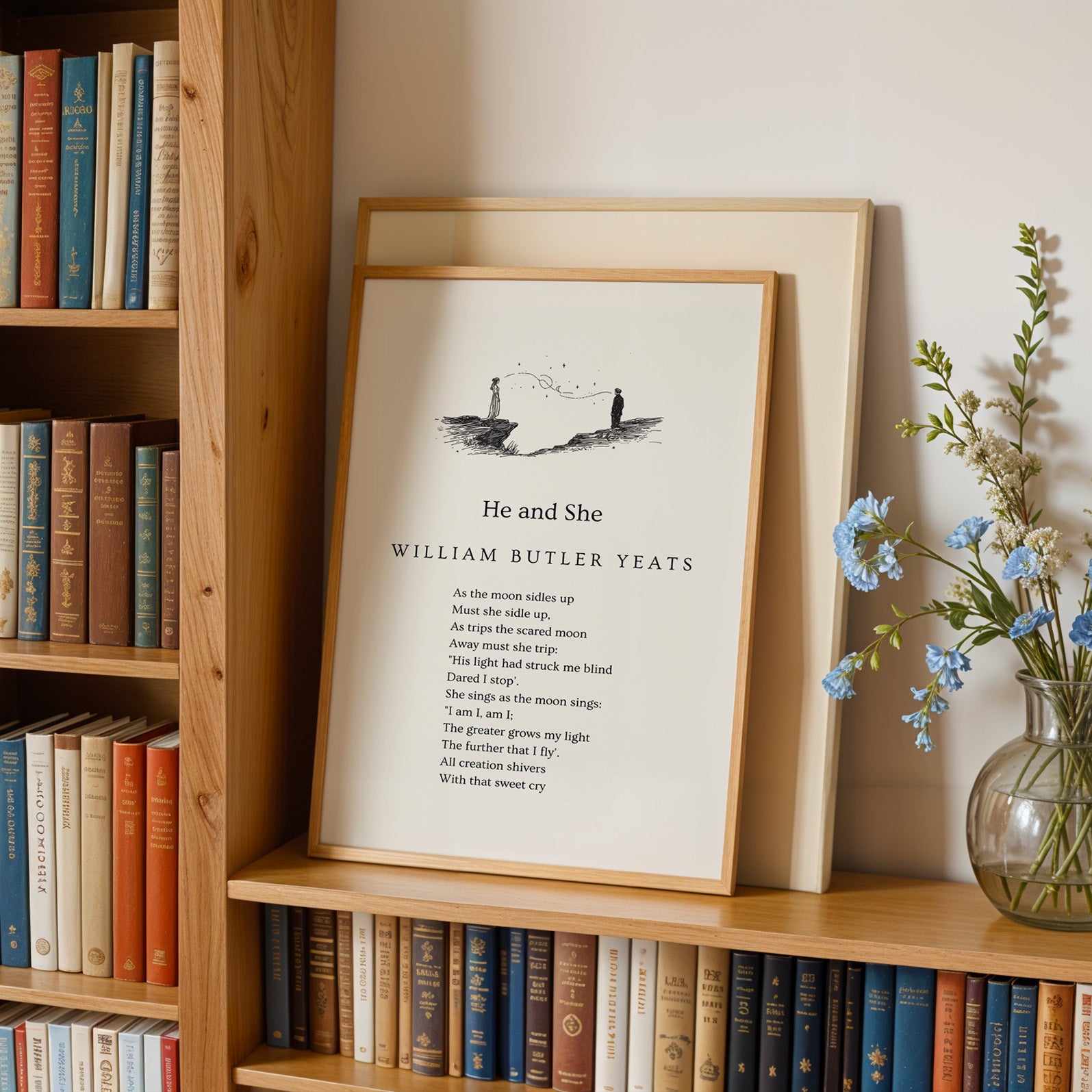 A framed poem titled "He and She" by William Butler Yeats, placed on a bookshelf next to a vase of blue flowers.