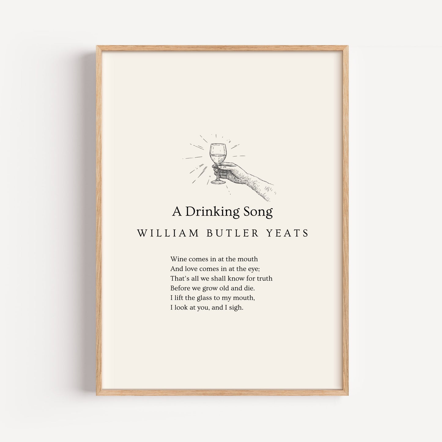 Yeats Poem Print - "A Drinking Song"