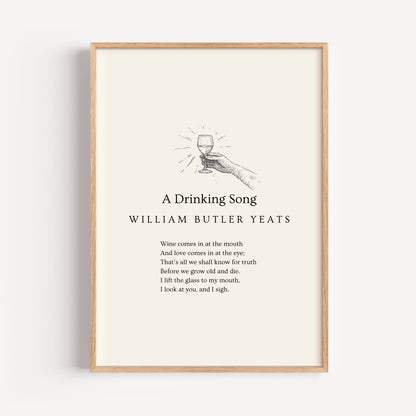 Yeats Poem Print - "A Drinking Song"