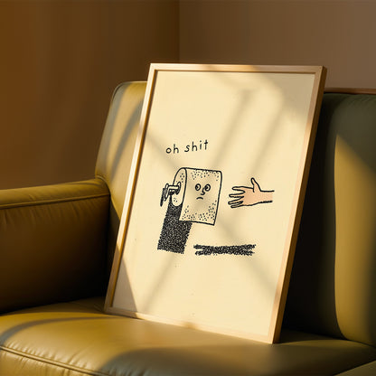 Funny Toilet Roll Print - "Oh Sh*t"