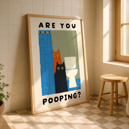 Are You Pooping? Cat Print