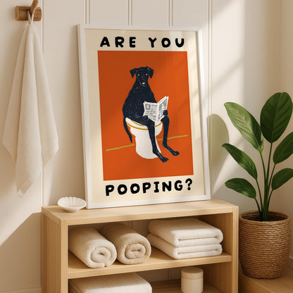 Are You Pooping? Dog Print