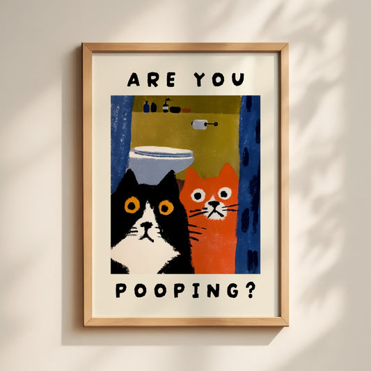 Are You Pooping? Cat Print for Bathroom