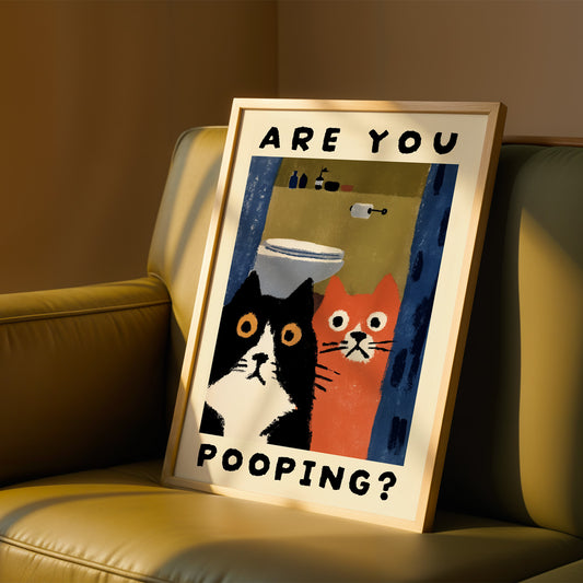 Are You Pooping? Cat Print for Bathroom