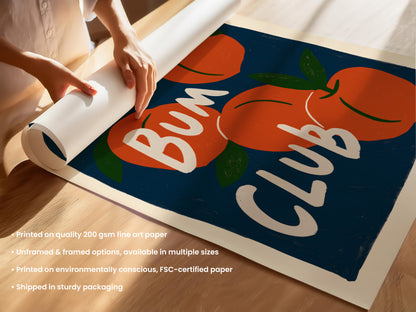 Cute Bum Club Print