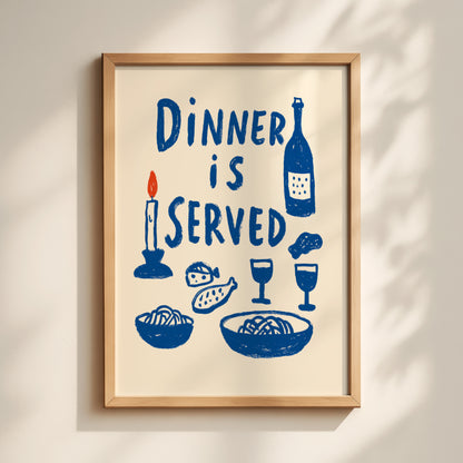 Dinner Is Served Print