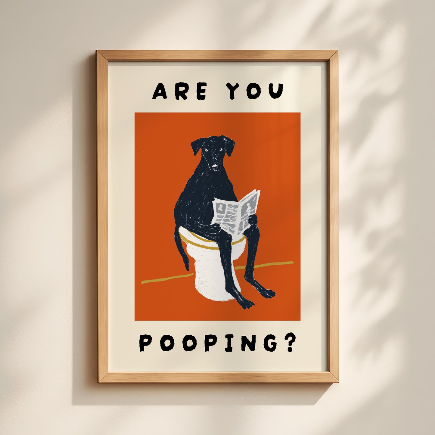 Are You Pooping? Dog Print