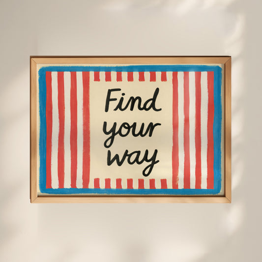 Find Your Way Print 01 MASTER-landscape.jpg