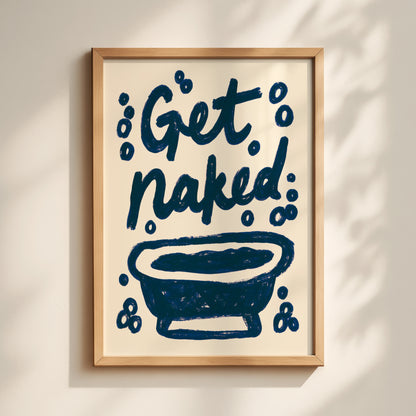 Get Naked Bathtub Print