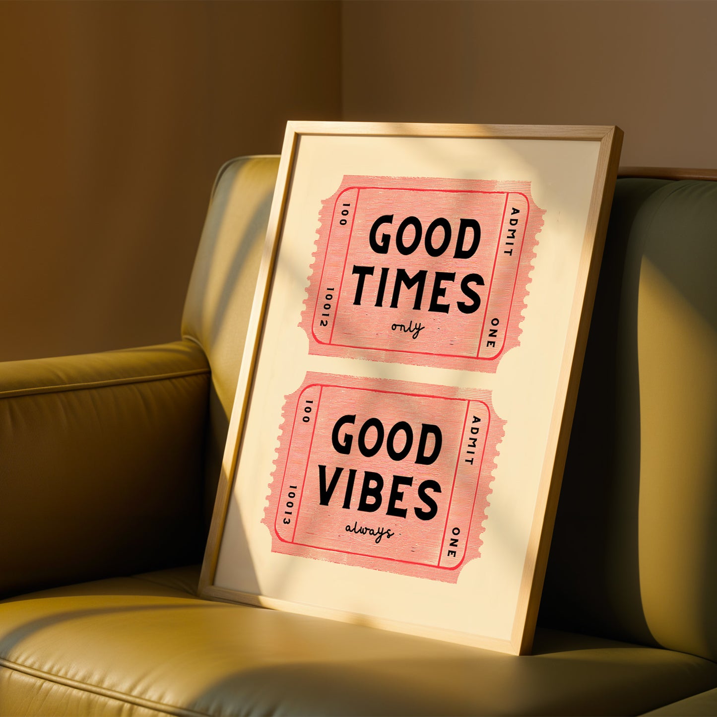 Good Times Good Vibes Ticket Print