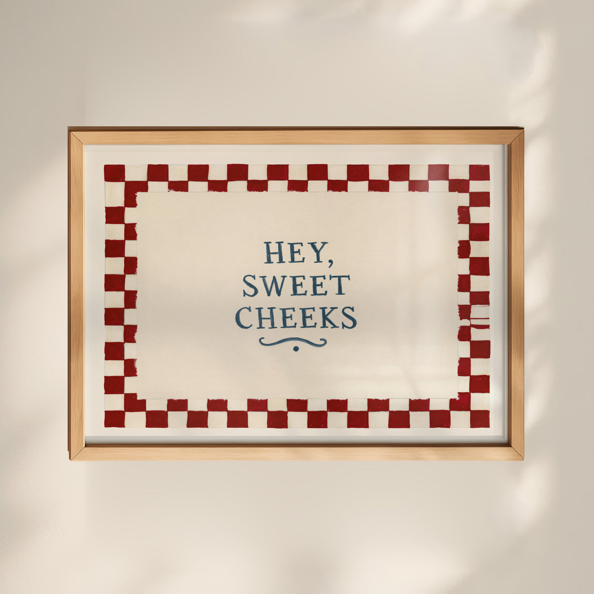 Hey, Sweet Cheeks Checkerboard Print 01 MASTER-landscape.jpg