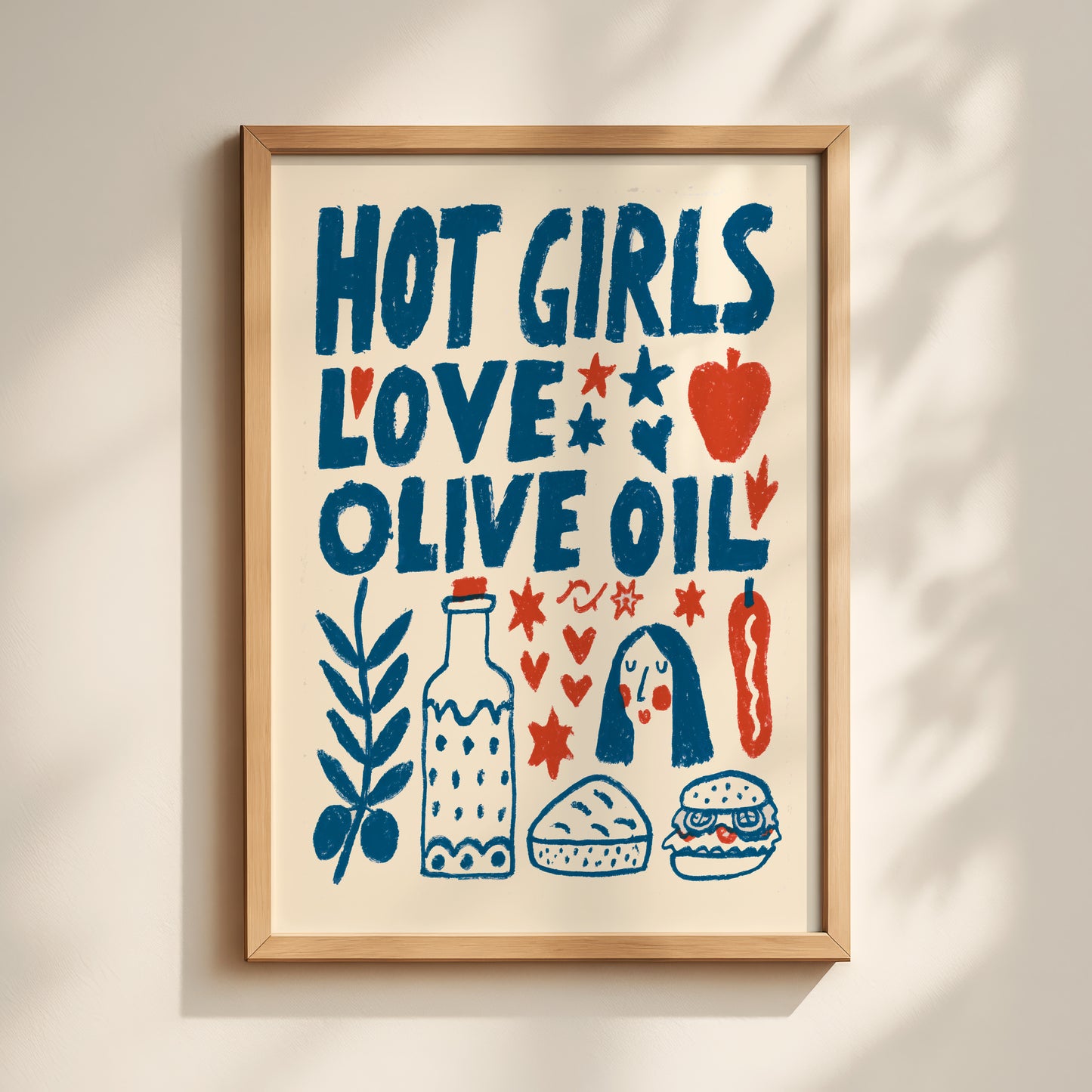 Hot Girls Love Olive Oil Print