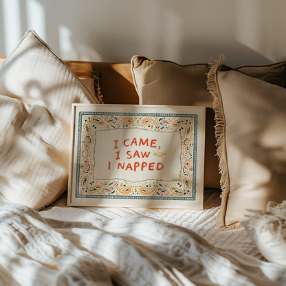 I Came, I Saw, I Napped Print 03 204_Mockup_14x11.jpg