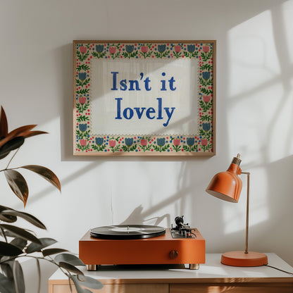Isn't It Lovely Print 05 206_Mockup_5x4.jpg