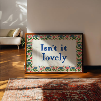 Isn't It Lovely Print 09 213_Mockup_3x2.jpg