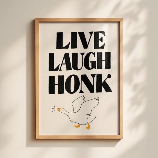 Live Laugh Honk Print 001 MASTER-portrait.jpg