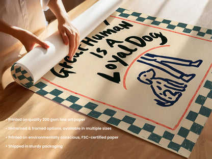 Loyal Dog Quote Print