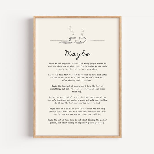 Romantic Poem Print - "Maybe"