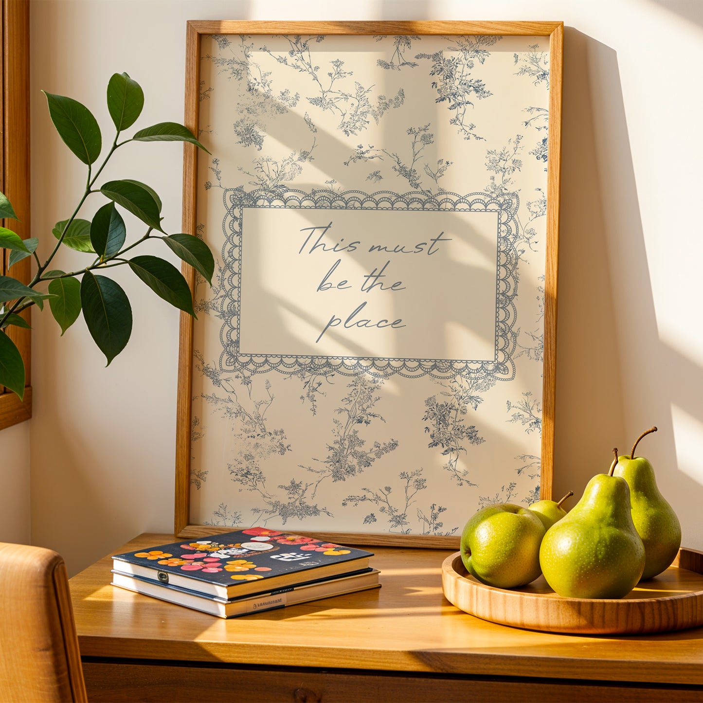 "This Must Be the Place" Quote Print