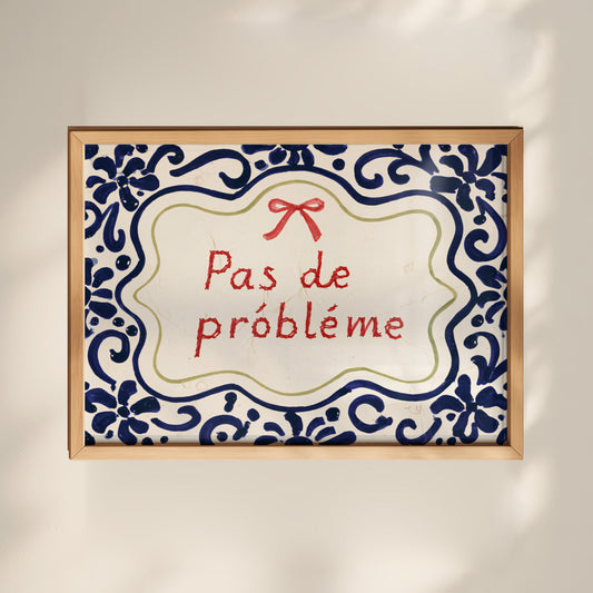 Pas de Probleme Print 01 MASTER-landscape.jpg