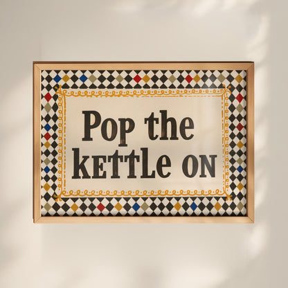 Pop the Kettle On Print 01 MASTER-landscape.jpg