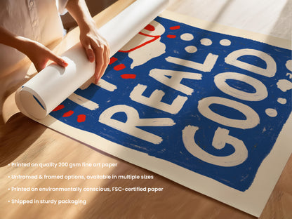 Push It Real Good Print