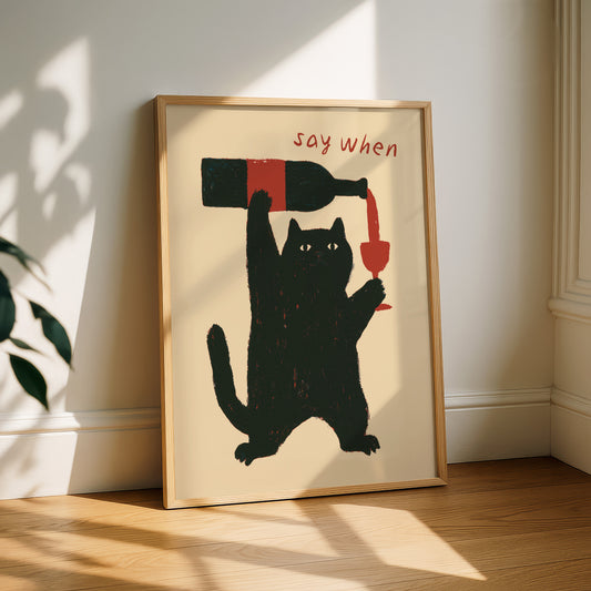 "Say When" Cat Wine Print