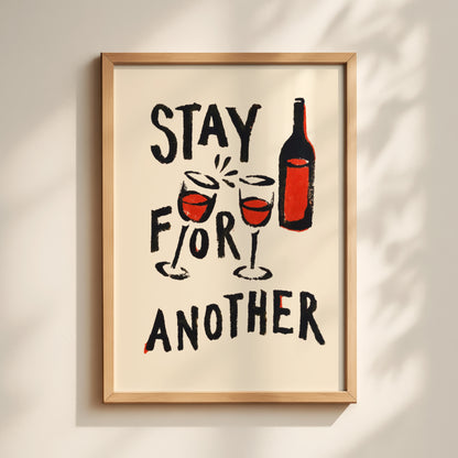 Stay For Another Print