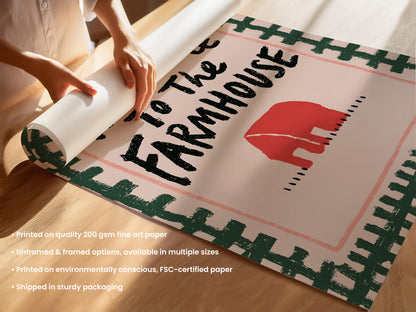 Welcome To The Farmhouse Print