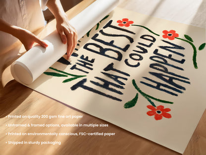 What's The Best That Could Happen Print