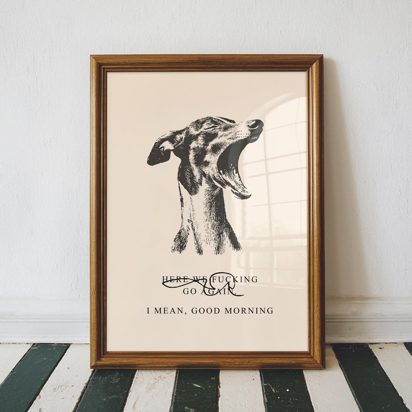 Whippet Morning Quote Print
