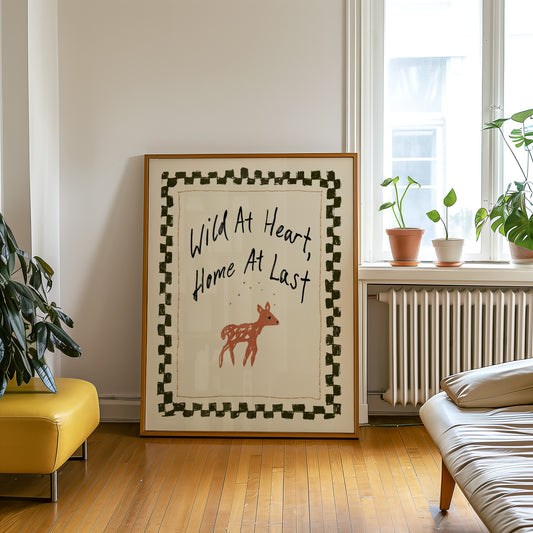 Wild At Heart Home At Last Print