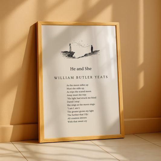 The image is a framed print of a William Butler Yeats poem titled "He and She". The poem is written in black text on a white background, and it features illustrations of two figures standing on a cliff. The text is arranged in a traditional poem format, with the title at the top and the poem body below. The overall layout and design of the print suggest it is a piece of wall art or a framed print.