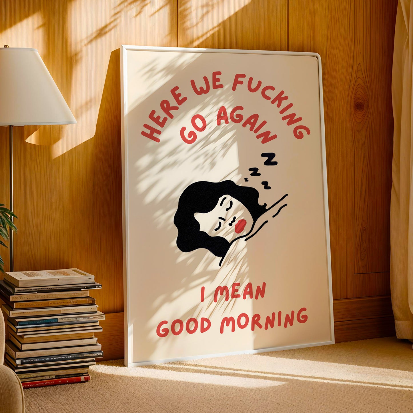 Here We F*cking Go Again Print