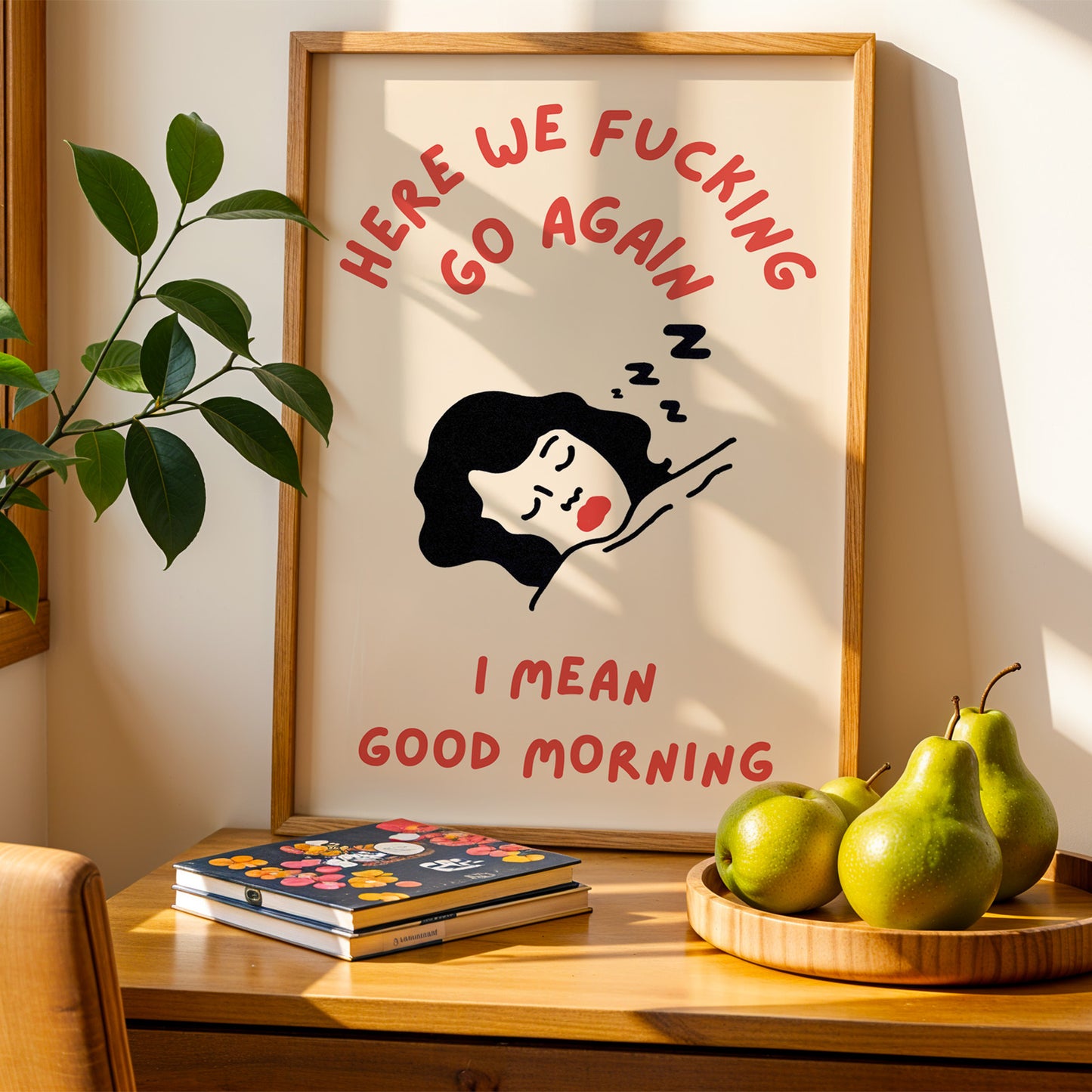 Here We F*cking Go Again Print