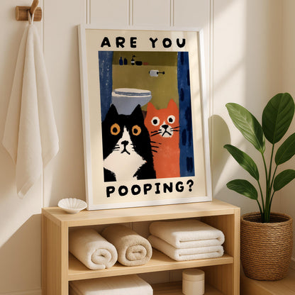Are You Pooping? Cat Print for Bathroom